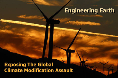 Engineering Earth, Exposing The Global Climate Modification Assault, Live Presentation